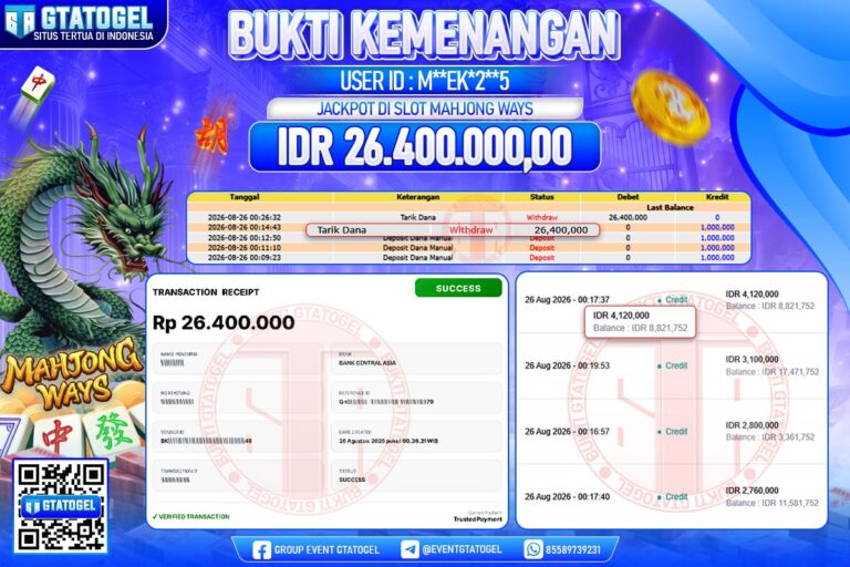 BUKTI WITHDRAW GTATOGEL KEMENANGAN JACKPOT DI SLOT MAHJONG WAYS