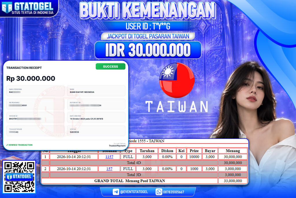 BUKTI WITHDRAW GTATOGEL KEMENANGAN JACKPOT DI TOGEL PASARAN TAIWAN